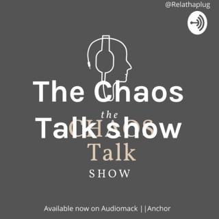The Chaos Talk show