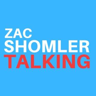 Zac Shomler Talking