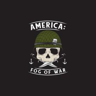 America: Fog Of War