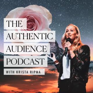 The Authentic Audience Podcast