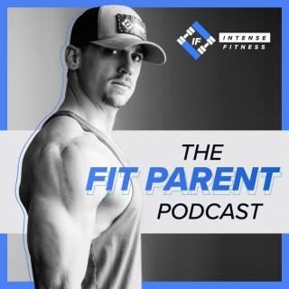 The Fit Parent Podcast