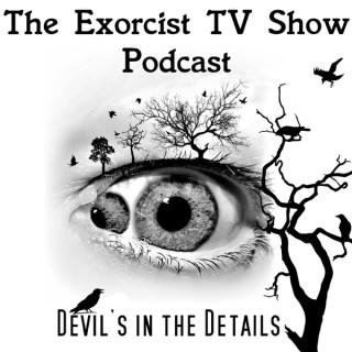 The Exorcist TV Show Podcast