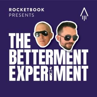 The Betterment Experiment