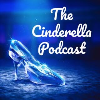 The Cinderella Podcast