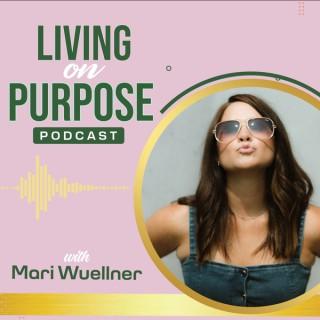 The Living on Purpose Podcast