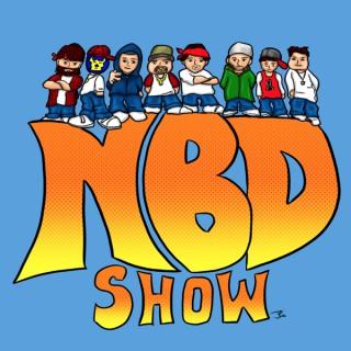 The NBD Show