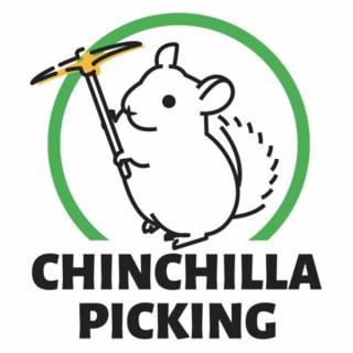 The Chinchilla Picking Podcast