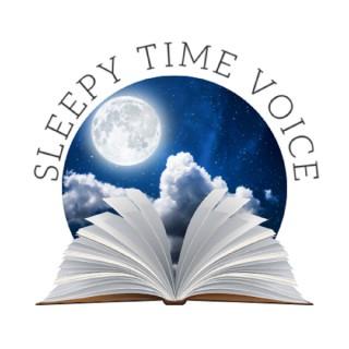 Sleepy Time Voice Podcast
