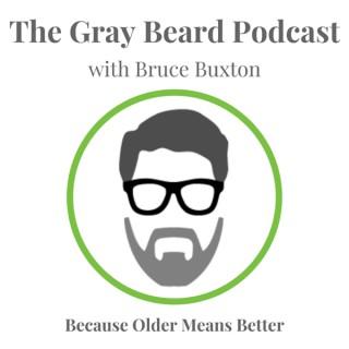 The Gray Beard Podcast