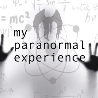 My Paranormal Experience