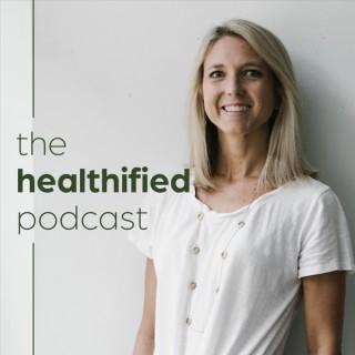 The Healthified Podcast