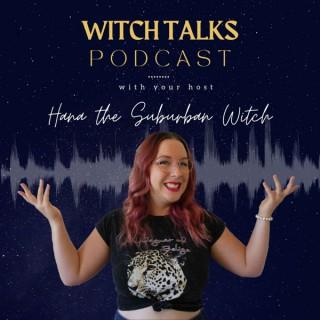 Witch Talks - A Suburban Witchery Podcast