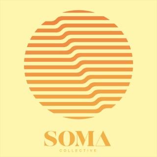 Soma Collective Podcast