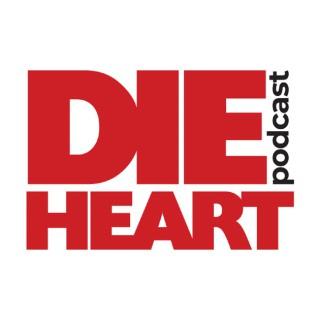 Die Heart – PodcastDetroit.com