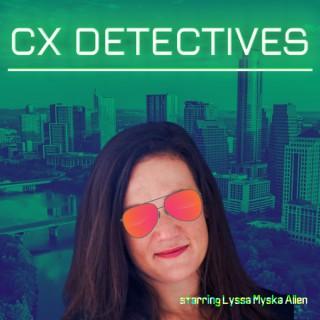 CX Detectives