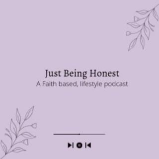 Just Being Honest