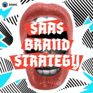 The SaaS Brand Strategy Show