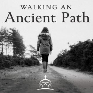 Walking an Ancient Path