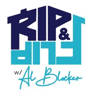 Rip & Flip w/ Al Blocker