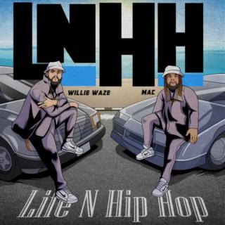 Life N Hip Hop Podcast