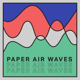 Paper Air Waves
