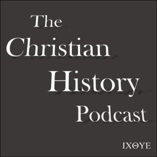 Vol. 2 The Christian History Podcast