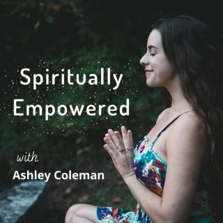 Spiritually Empowered Podcast