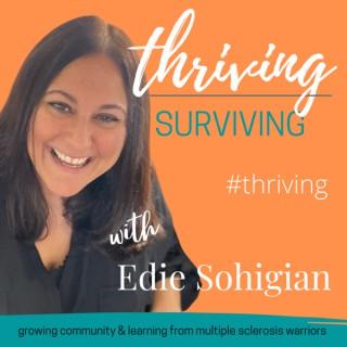 Thriving Over Surviving Multiple Sclerosis