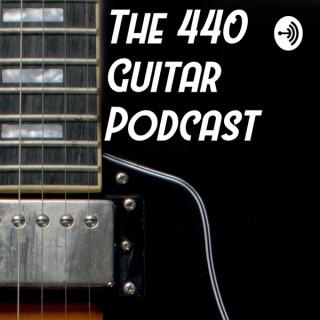 The 440 Guitar Podcast