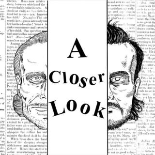 A Closer Look Podcast