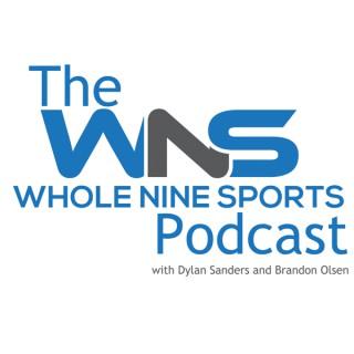 The Whole Nine Sports Podcast