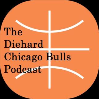 podcast – The Diehard Chicago Bulls Podcast