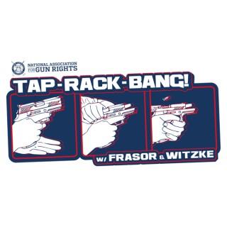 Tap-Rack-Bang! w/ Frasor & Witzke