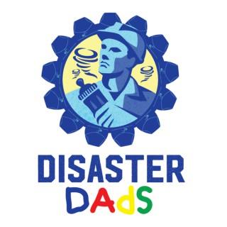 Disaster Dads