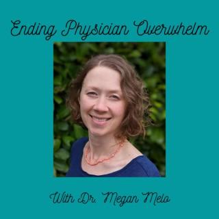 Ending Physician Overwhelm