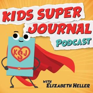 Kids Super Journal Podcast