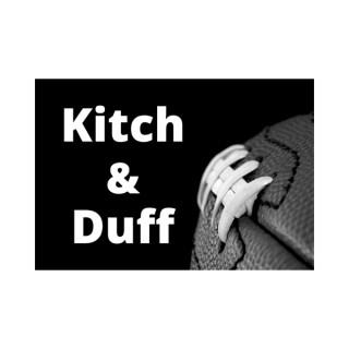 Kitch and Duff