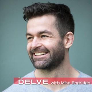The Delve with Mike Sheridan