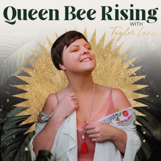 Queen Bee Rising