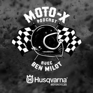 Moto-X Podcast avec Ben Milot