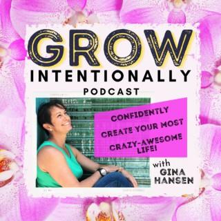 GROW Intentionally