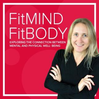 The FitMIND FitBODY Podcast