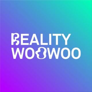 Reality Woo Woo