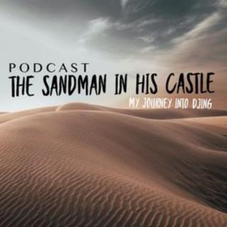 The sandman in his castle: My journey into DJing