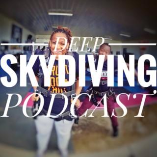 Deep Skydiving Podcast