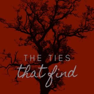 The Ties That Find