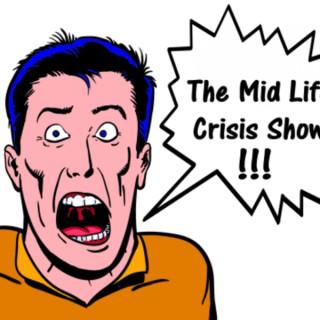 The Mid Life Crisis Show (on Talking Lifestyle)