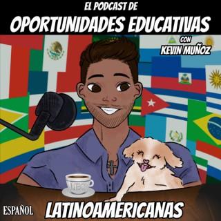 El podcast de oportunidades educativas latinoamericanas