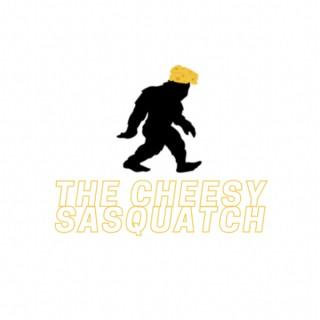 The Cheesy Sasquatch
