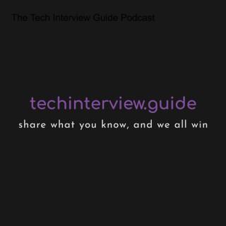The Tech Interview Guide Podcast